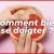 Comment bien se doigter : Le Guide Ultime